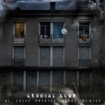 Asocial Club - Toute Entrée est Définitive