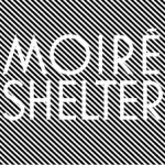 Moiré - Shelter