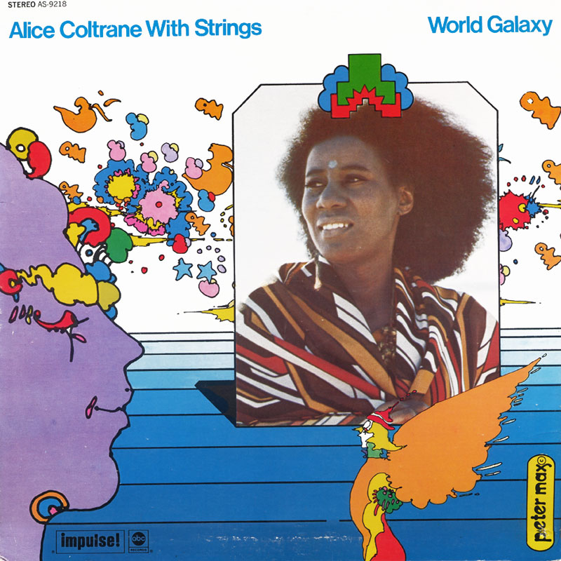Alice Coltrane with strings : World galaxy (Impulse 1971)