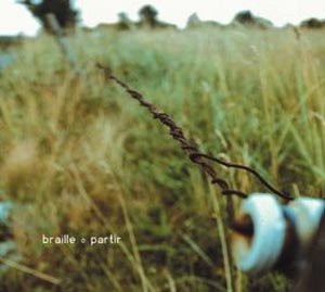 Braille – partir (Angstrom 2004)