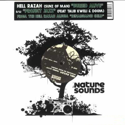 Hell Razah : Burried alive/Project jazz (Nature Sounds 2007)