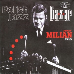 Jerzy Milian Trio : Baazaar (compost 2005)