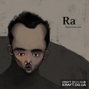 RA : Raoul loves you (coredumprecords 2004)