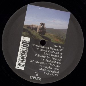 The Tuss : Confederation trough (rephlex 2007)