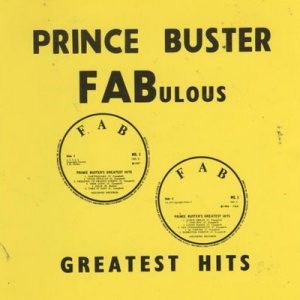 Prince Buster – Fabulous Greatest Hits (Diamond Range 2001)