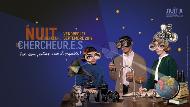 La Nuit européenne des chercheur.e.s 2019