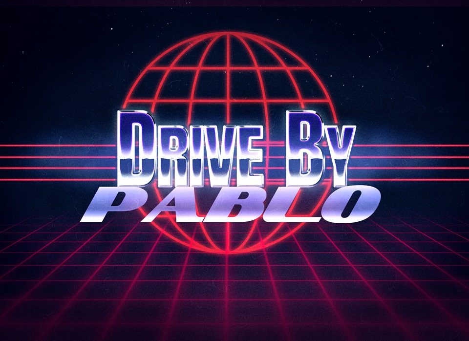 Drive by Pablo