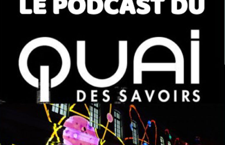 Le podcast du quai