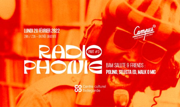 RadioPhonie Part#3 : Bam Salute and Friends invite Malk O Mic