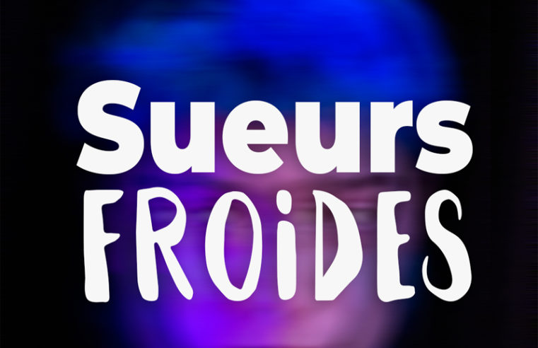 Sueurs froides