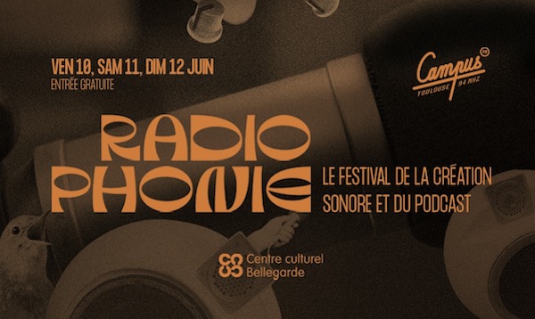 RadioPhonie, festival du podcast et de la création sonore