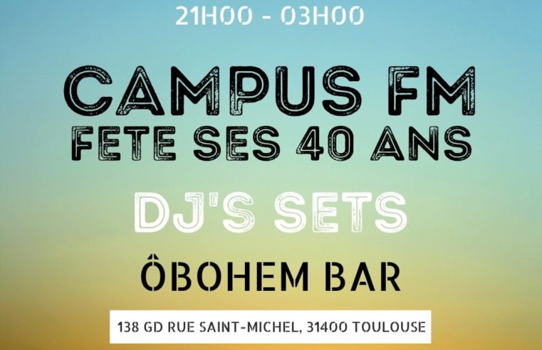 Campus Birthday : Campus FM fête ses 40 ans