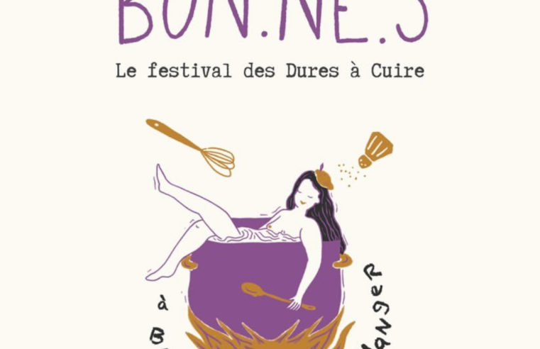 BON.NE.S, le festival des Dures à Cuire