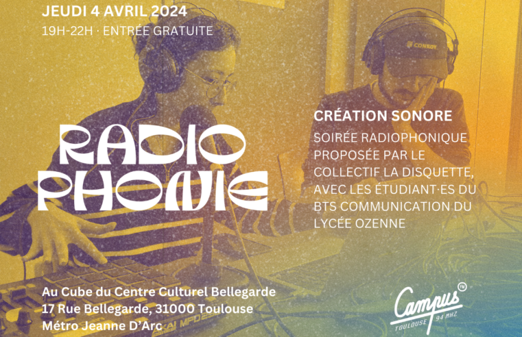 Radiophonie, avec La Disquette et les étudiant·es BTS Communication du Lycée Ozenne