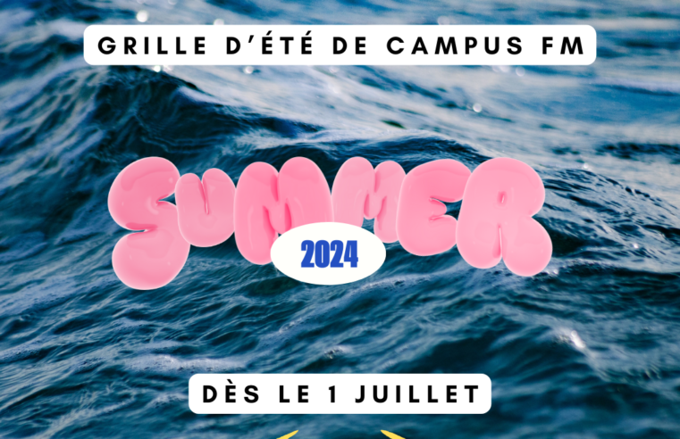 La grille d’été de Campus fM