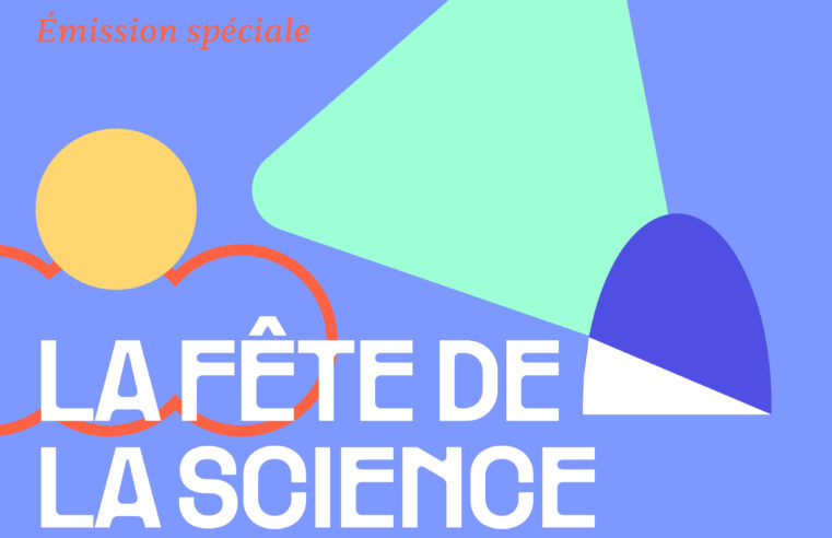 Émission Fête de la Science 2025