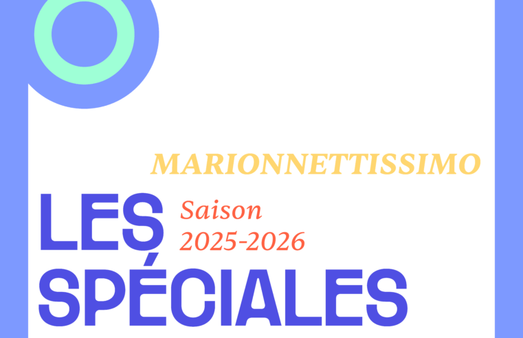 Les spéciales : Marionnettissimo 2025