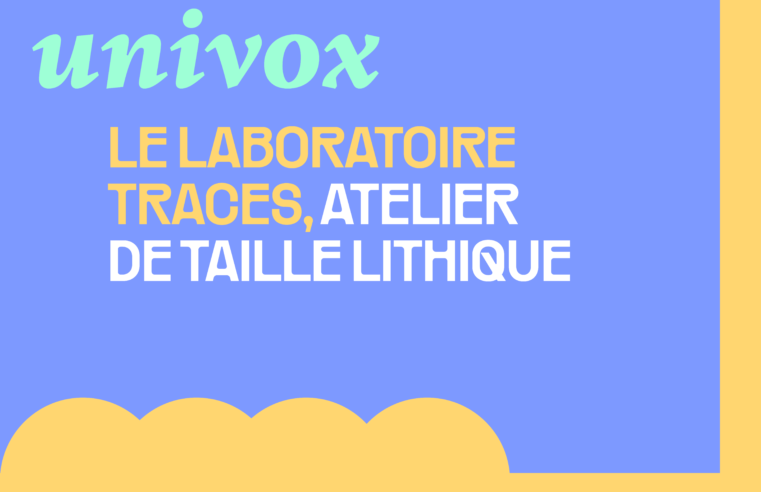 Le laboratoire TRACES, atelier de taille lithique
